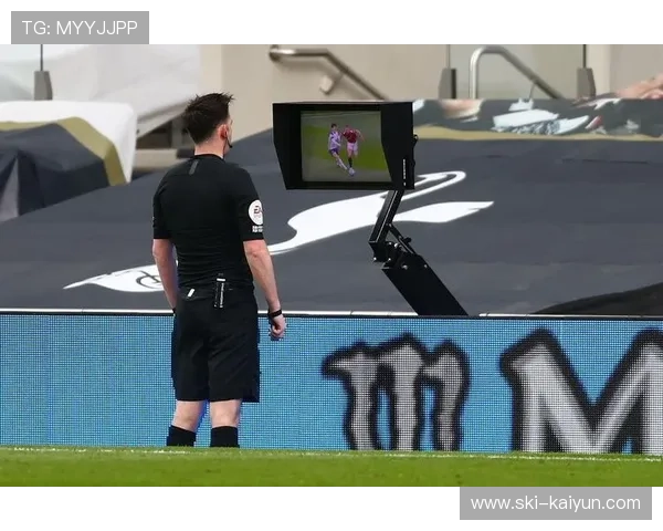 裁判培训新规出台，VAR使用标准统一化